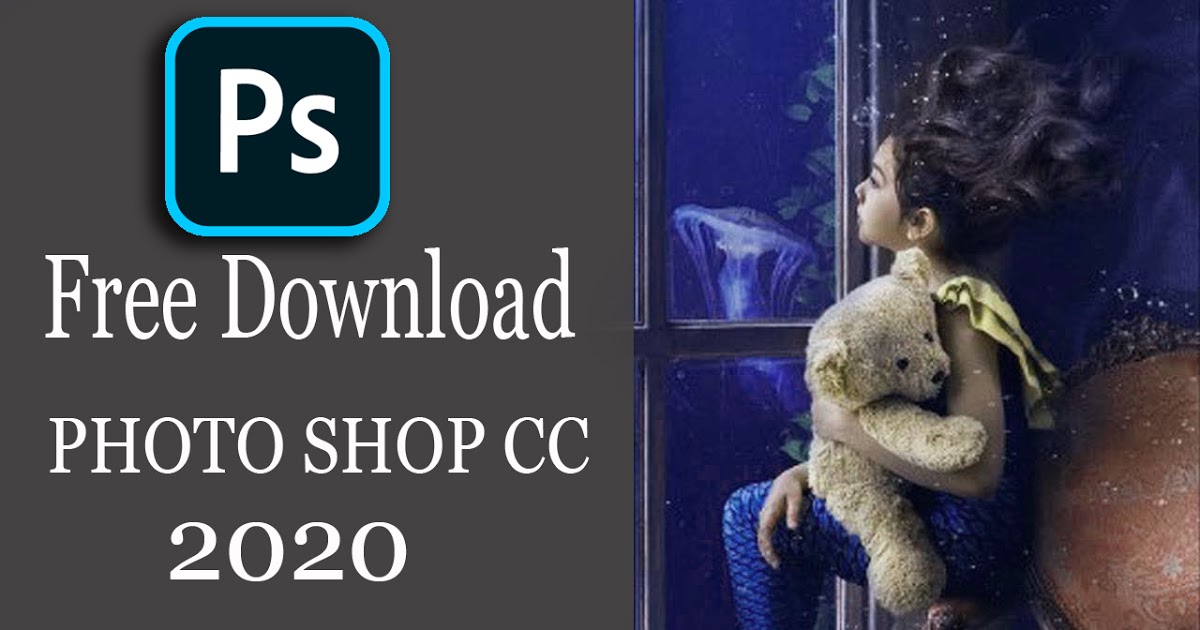 adobe photoshop 2020 free download for lifetime